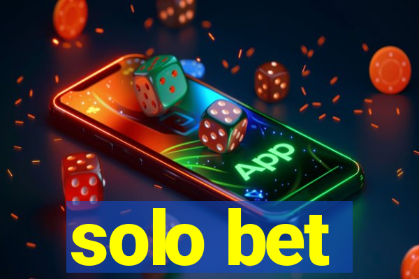 solo bet